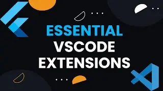 My Personal Picks: Essential VS Code Extensions for Flutter Development