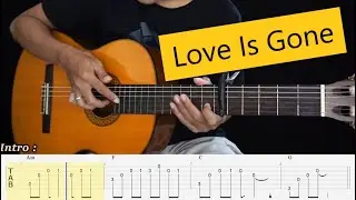 LOVE IS GONE - SLANDER - Fingerstyle Guitar Tutorial TAB + CHORD + Lyrics