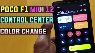 POCO F1 MIUI 12 Control Center Color Change | Accent Color Change