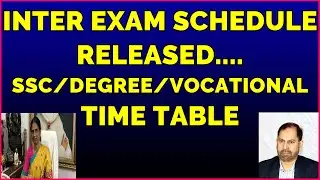 BIG UPDATE:- INTER EXAM SCHEDULE RELEASED-CHECKOUT!! || SSC/DEGREE/VOCATIONAL TIME TABLE