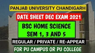 PU BSC HOME SCIENCE DATE-SHEET DEC 2021|PU AFFILIATED COLLEGE DATE-SHEET DEC EXAM|DHE COLLEGE EXAM