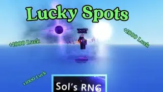 Every Sols RNG Luck spots that I know, Part 3.