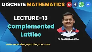 || Discrete Mathematics || Complemented Lattice || Dr Sonendra Gupta ||