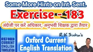 Oxford Current English Translation Ex 183 | some more hints on interrogative sentences