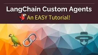 How To Build LangChain Custom Agents (Tools): A VERY SIMPLE Tutorial!