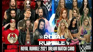 wwe royal rumble 2021 dream match card /tachnical f3ar