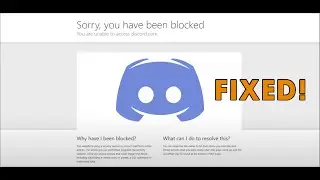 How to Fix Discord Sorry, you've been blocked Error.