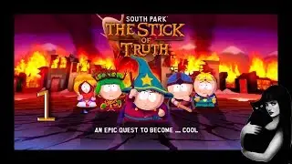 South Park: The Stick of Truth на русском КООП - 1 серия