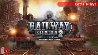 Railway Empire 2 on Nintendo Switch