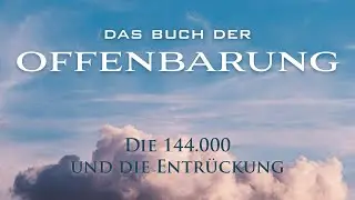 Offenbarung 14 – Vers für Vers – Die 144000 und die Entrückung (Br. Anselm Urban – Predigt 29.06.24)