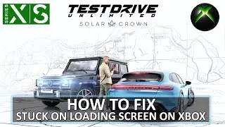 [FIXED] Test Drive Unlimited Solar Crown NotLoading/Stuck on Loading Screen on Xbox