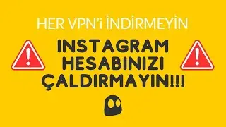 Instagram'a VPN ile Giriş Nasıl Yapılır? Güvenli VPN Önerisi ve Ucuz VPN Önerisi