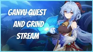 Ganyu Quest And Discussion Stream FAQ and More | Genshin Impact