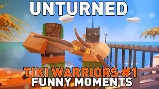 Tiki Warriors w/Tribros #1 - Funny Moments - Unturned 3.18.1.1