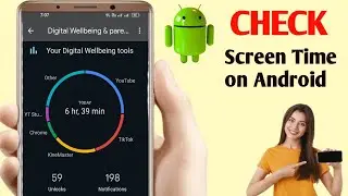 How to Check Screen Time in Android (Easy method)