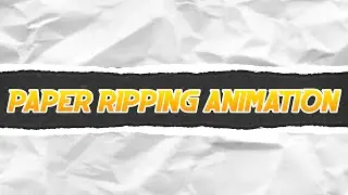 Paper Ripping Animation Tutorial