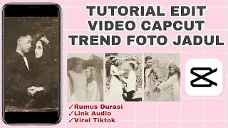 CARA EDIT VIDEO CAPCUT | TREND FOTO JADUL | VIRAL TIKTOK | CAPCUT TUTORIAL