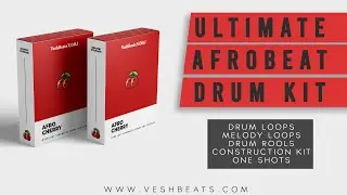 THE ULTIMATE AFROBEAT DRUM KIT BY VESHBEATS X DMJ | 