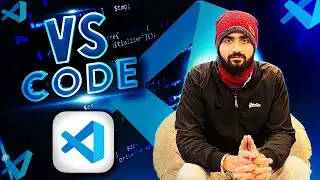 Visual Studio Code Tutorial for Beginners to Advance in Hindi || 