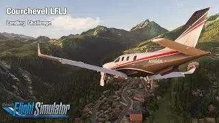 Courchevel LFLJ - Epic Landing Challenge - TBM 930 - Microsoft Flight Simulator 2020