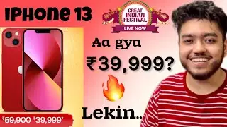 Aa gya iPhone 13 at ₹39,999 Lekin 🔥 iPhone 13 Price in Amazon great Indian festival sale