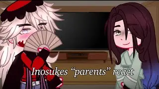 Inosuke's mother+Douma react to Inosuke || KNY||