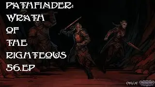 Pathfinder: Wrath of the Righteous - Страх под землей. Полное прохождение с пояснениями. 56