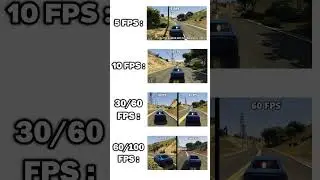 GTA V 5 FPS VS 10 FPS VS 30 FPS VS 60 FPS VS 100 FPS 
