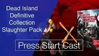Распаковка издания Dead Island Definitive Collection Slaughter Pack