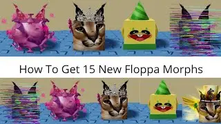 How To Get 15 New Floppa Morphs / Find The Floppa Morphs / Roblox