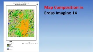 Map Composition in Erdas Imagine 14