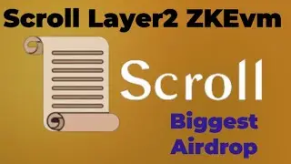 Scroll Layer 2 Network Biggest Airdrop|Don't Miss Potential Airdrop | @EarningBangladesh #airdrop