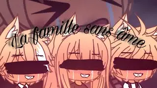 La famille sans âme~3/?||Original||GachaLife