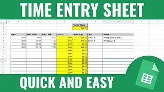 Easy TIME ENTRY Tracker in GOOGLE SHEETS