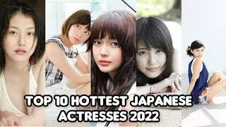 Top 10 Hottest Japanese Actresses 2022 With Their Movies|Japanese Hot movie|Japan movie