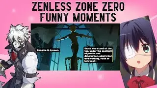 PEAK ON GAWD THE LYCAON STORY EXPERIENCE Zenless Zone Zero Funny Moments