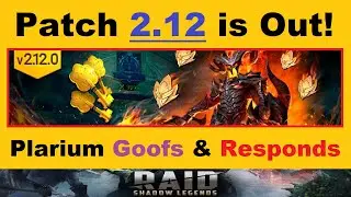 Patch 2.12 is Out!.. Plarium Goofs & *RESPONDS!*.. (Fragment Event Changes).. RAID: Shadow Legends