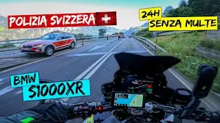 24h in SVIZZERA con la XR senza MULTE 🚨