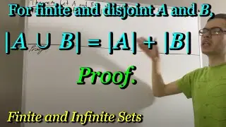 Prove that |A ∪ B| = |A| + |B| for finite disjoint A and B (ILIEKMATHPHYSICS)