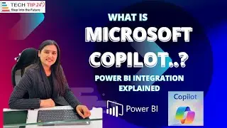 MICROSOFT COPILOT | INTRODUCTION | POWER BI INTEGRATION |