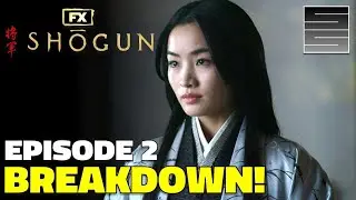 Here We Go! Shogun Episode 2 Breakdown 