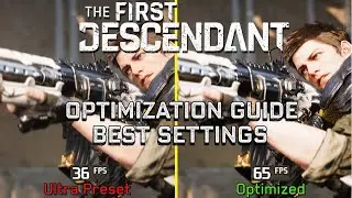The First Descendant | OPTIMIZATION GUIDE | Every Setting Tested | Best Settings