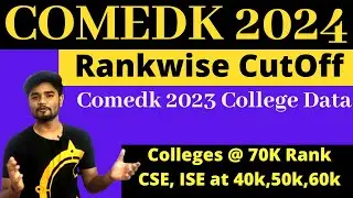 COMEDK 2024 Rank vs College vs Branch