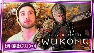 🔴Mi primera vez en BLACK MYTH WUKONG #1