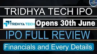 TRIDHYA TECH IPO Review ll Financials and Every Details ll IPO Analysis