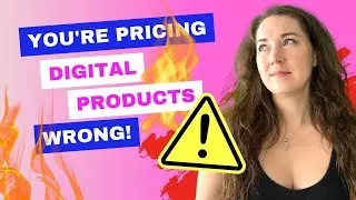 The BIGGEST Mistakes to Avoid When Pricing Your Digital Products