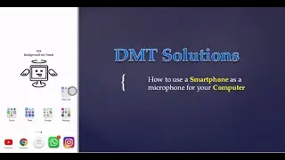 How to Use Your Smartphone as a Windows Microphone | How to use Android as a Mic | DMT SOLUTIONS