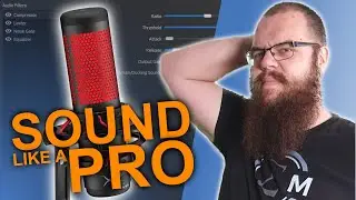 Best Settings to sound like a Pro - Streaming Mic Setup Guide