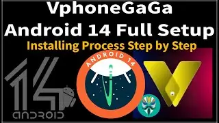 VphoneGaga android 14 install Setup - Magisk ROOT and All Features | How install Vphone android 14