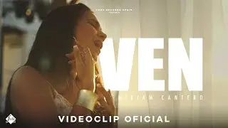 Miriam Cantero - Ven (Videoclip Oficial)